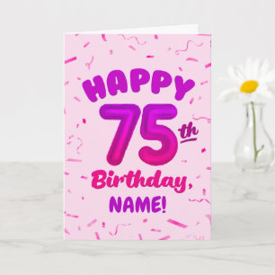 Tarjeta Cumpleaños 75, Número de Globo, Nombre Personaliza