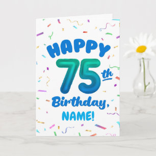 Tarjeta Cumpleaños 75, Número de Globo, Nombre Personaliza