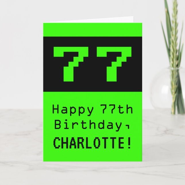Tarjeta Cumpleaños 77: Nerdy / Geeky Style "77" y nombre (Anverso)