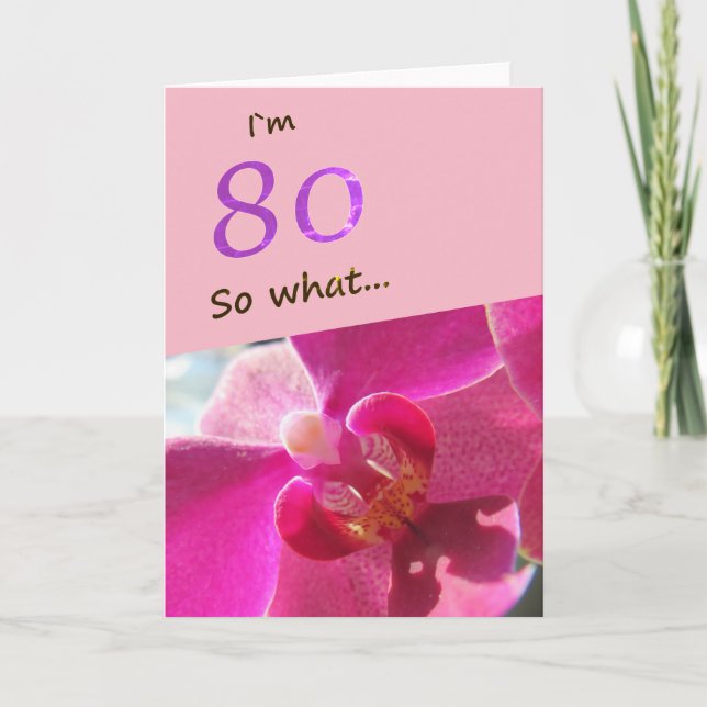Tarjeta Cumpleaños 80 con orquídea rosa divertido (Anverso)