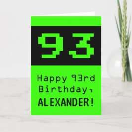 Tarjeta Cumpleaños 93: Nerdy / Geeky Style "93" y nombre