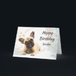 Tarjeta  Cumpleaños Brother Cute Bulldog francés Dog Masco<br><div class="desc">Personalizado Hermano Cute Bulldog francés Perro Mascota Animal</div>
