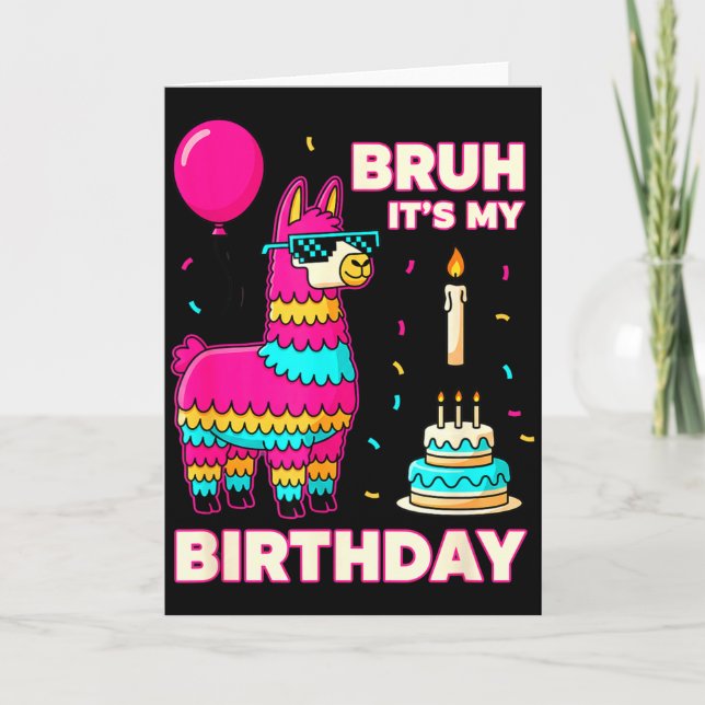 Tarjeta Cumpleaños Bruh Es Mi Cumpleaños Divertido Cumplea (Anverso)