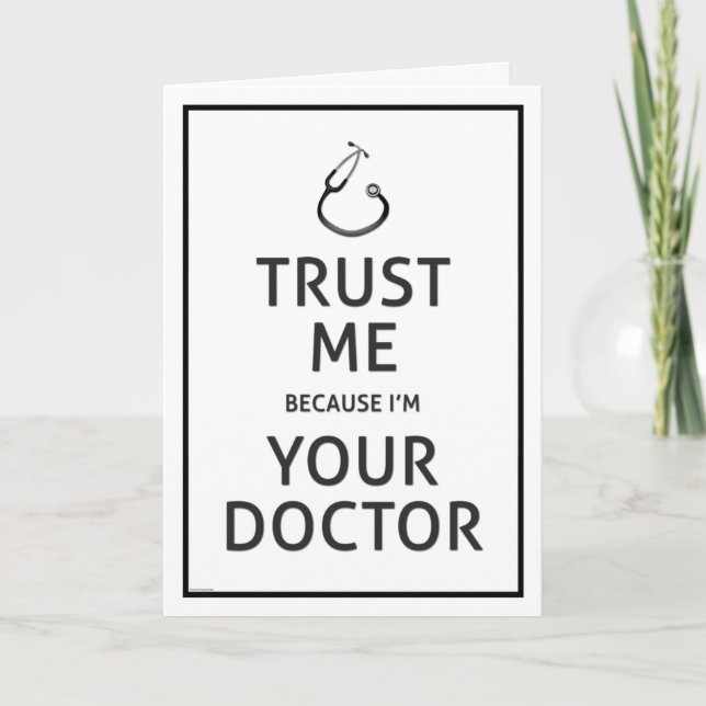 Tarjeta Cumpleaños-Confianza feliz yo porque soy su médico (Anverso)