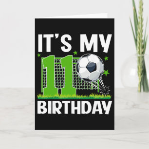 Tarjeta Cumpleaños de 11 años temática de fútbol Es mi cum