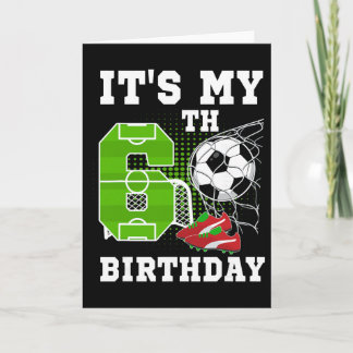 Tarjeta Cumpleaños de 6 años Es mi cumpleaños número 6 Fút