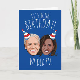 Tarjeta Cumpleaños De Biden Harris: ¡Lo Hicimos!