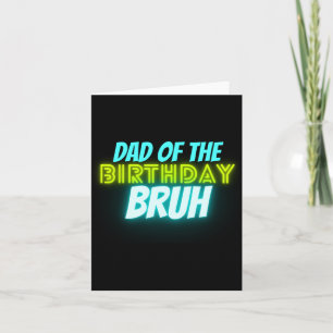 Tarjeta Cumpleaños de Bruh para padres divertido neón resp