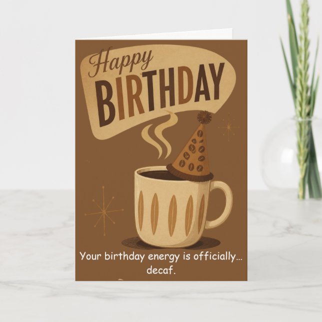 Tarjeta Cumpleaños de café retro que trae buenos tiempos (Anverso)