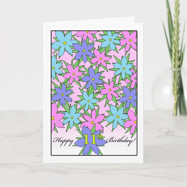 Tarjeta Cumpleaños de Chica de 11 años, flores pastel (Anverso)