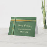 Tarjeta Cumpleaños de Green Stripes Brother<br><div class="desc">Tarjeta de cumpleaños para hermano con patrón de rayas verdes del bosque y verso reflexivo.</div>