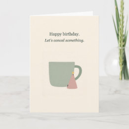 Tarjeta Cumpleaños de Introvertido para Cancelar Algo