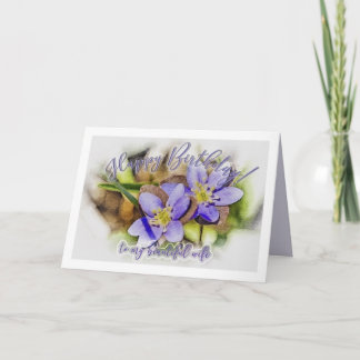 Tarjeta Cumpleaños de la Esposa - Hepatica Flor Silvestre