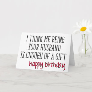 Tarjeta Cumpleaños De La Esposa, Suficiente De Un Regalo,