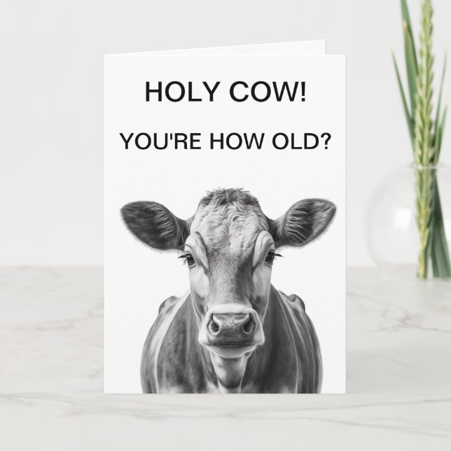 Tarjeta Cumpleaños de la vaca sagrada eres tan viejo (Anverso)