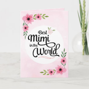 Tarjeta Cumpleaños de Mimi - Mejor Mimi en el Mundo con Fl