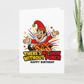 Tarjeta Cumpleaños de No Hay Espectáculo Sin Punch