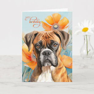 Tarjeta Cumpleaños de perro Boxer Flores de amapola naranj