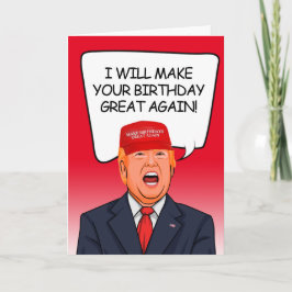Tarjeta Cumpleaños de Trump - Te haré grande tu cumpleaños