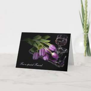 Tarjeta Cumpleaños de un amigo - tulipanes y vino