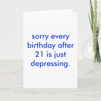 Tarjeta cumpleaños deprimente.