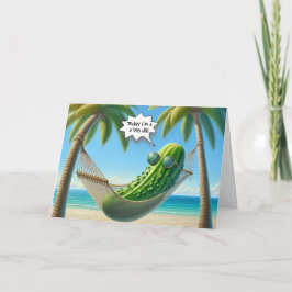 Tarjeta Cumpleaños Dill Pickle en una hamaca