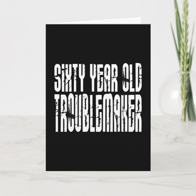 Tarjeta Cumpleaños divertida: Problemático De Sesenta Años (Anverso)