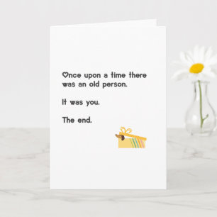 Tarjeta Cumpleaños Divertido Envejeciendo, Érase Una Vez