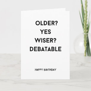 Tarjeta Cumpleaños Divertido Mayor Sí Más Sabio Dudoso