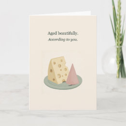 Tarjeta Cumpleaños Divertido Queso Envejecido con Humor