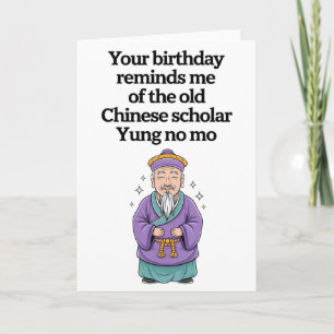 Tarjeta Cumpleaños divertido viejo erudito chino Yung No M