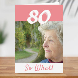 Tarjeta Cumpleaños divertido y positivo de 80 años en rosa