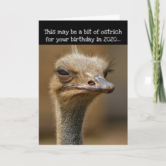 Tarjeta Cumpleaños Durante La Pandemia De 2020 - Ostrich G (Anverso)