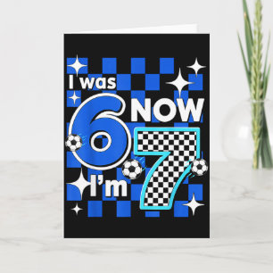 Tarjeta Cumpleaños Fútbol Azul Cuadros Era 6 Ahora Soy 7