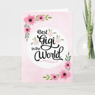 Tarjeta Cumpleaños Gigi - Mejor Gigi en el mundo con flore