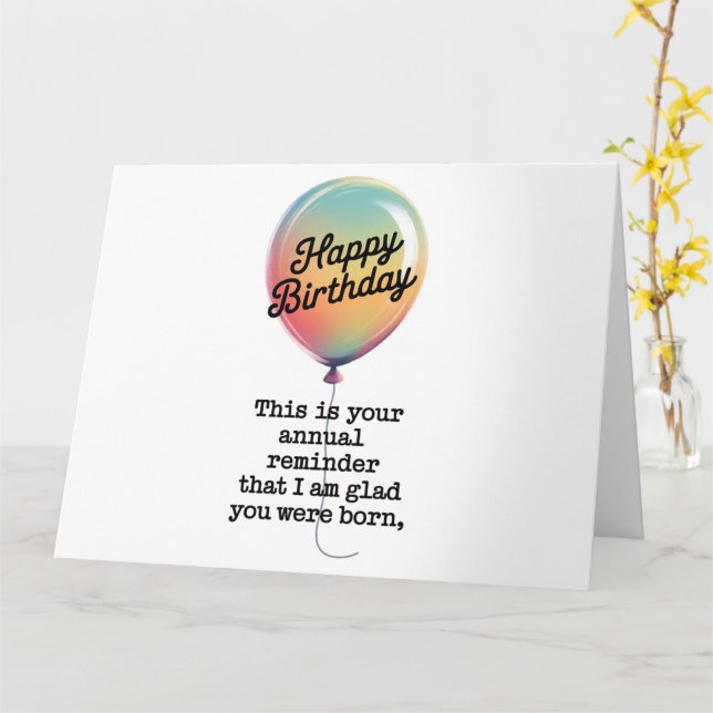 Tarjeta Cumpleaños Gracioso Me Alegro De Haber Nacido (flor amarilla)