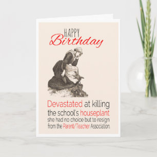 Tarjeta Cumpleaños, Humor victoriano, planta escolar matad