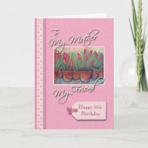 Tarjeta Cumpleaños - Mi Madre, Amigo