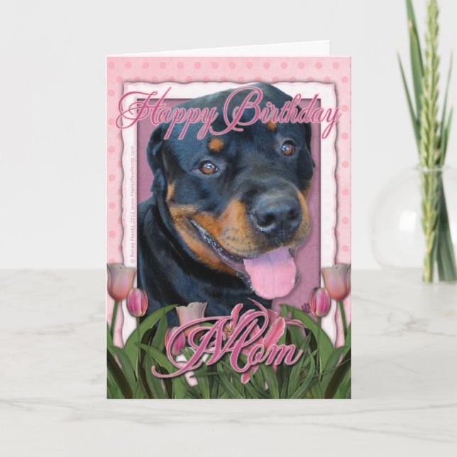 Tarjeta Cumpleaños MOM - Tulipanes rosados - Rottweiler -  (Anverso)
