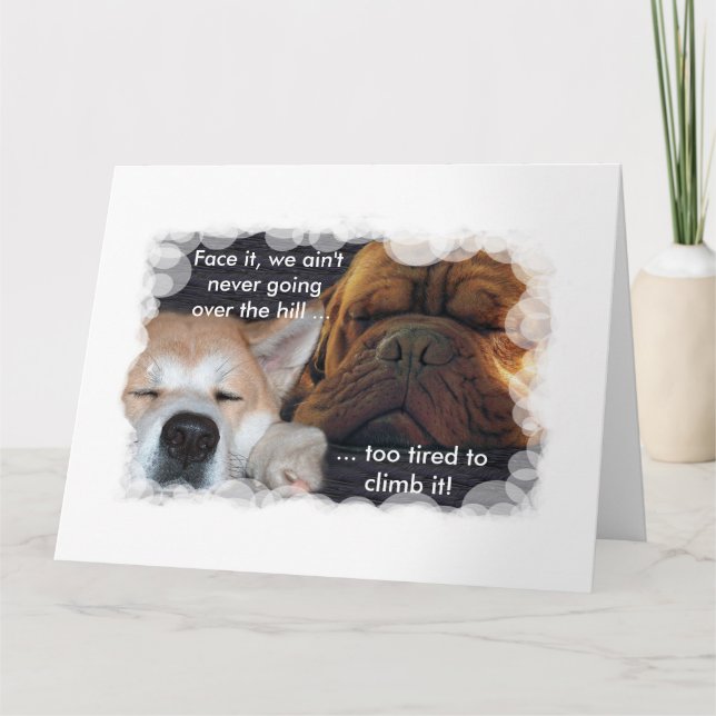 Tarjeta Cumpleaños Mutuo, ¡demasiado cansado para ir por l (Anverso)