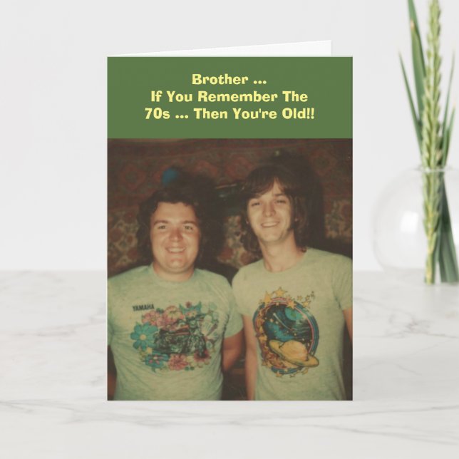 Tarjeta Cumpleaños, para un hermano, recuerda los años 70. (Anverso)