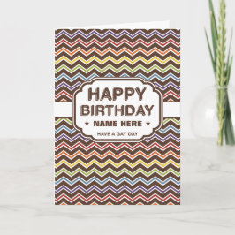 Tarjeta Cumpleaños | Patrón Zig-Zag | Que tengas un día ga