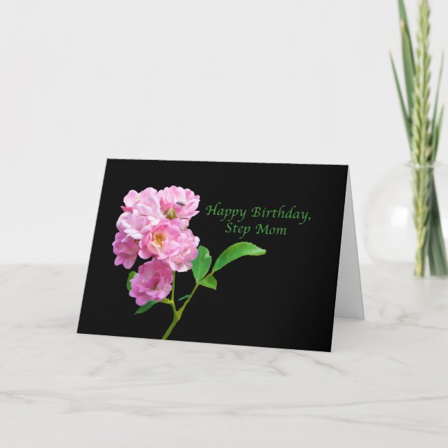 Tarjeta Cumpleaños, Step Mom, Pink Garden Rosas en negro (Anverso)