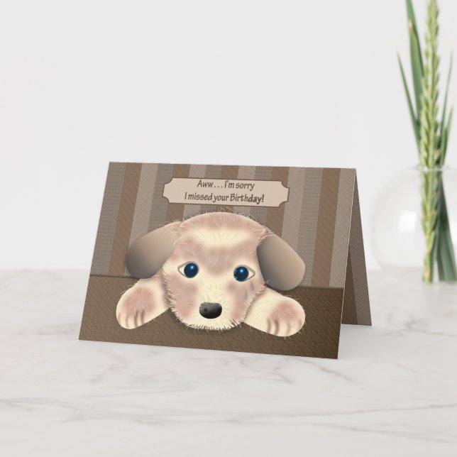 Tarjeta Cumpleaños tardío, Cachorro triste pero adorable (Anverso)