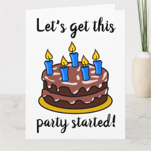 TARJETA CUMPLEAÑOS TENGAMOS QUE ESTE FIESTA EMPEZÓ UNA GRA