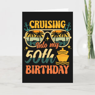 Tarjeta Cumpliendo 50 años de crucero por mi cumpleaños 50