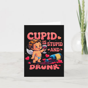 Tarjeta Cupido es estúpido y borracho divertido Anti-San V