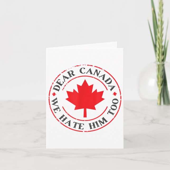 Tarjeta Curioso Querido Canadá, También Lo Odiamos (Anverso)