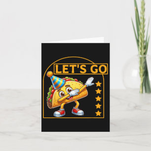 Tarjeta Curioso tacón Vamos Taco Fiesta Humor Tee