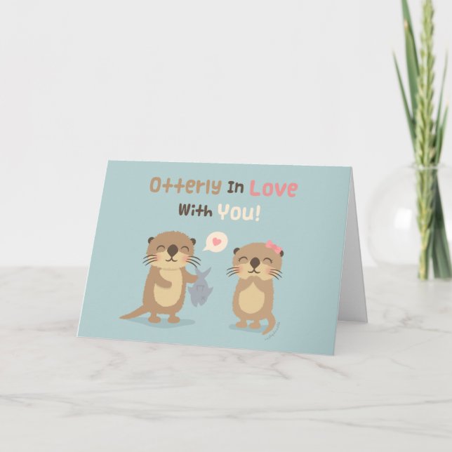 Tarjeta Curioso totalmente enamorado de ti Otter Pun (Anverso)